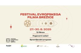 Novi filmski festival u regionu – Festival evropskog filma Brežice