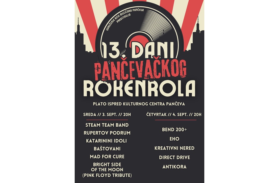 Dani pančevačkog rokenrola 3. i 4. septembra Dani pančevačkog rokenrola 3. i 4. septembra