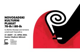 Izložba “Novosadski kulturni plakat 70-ih i 80-ih” u Muzeju savremene umetnosti Vojvodine